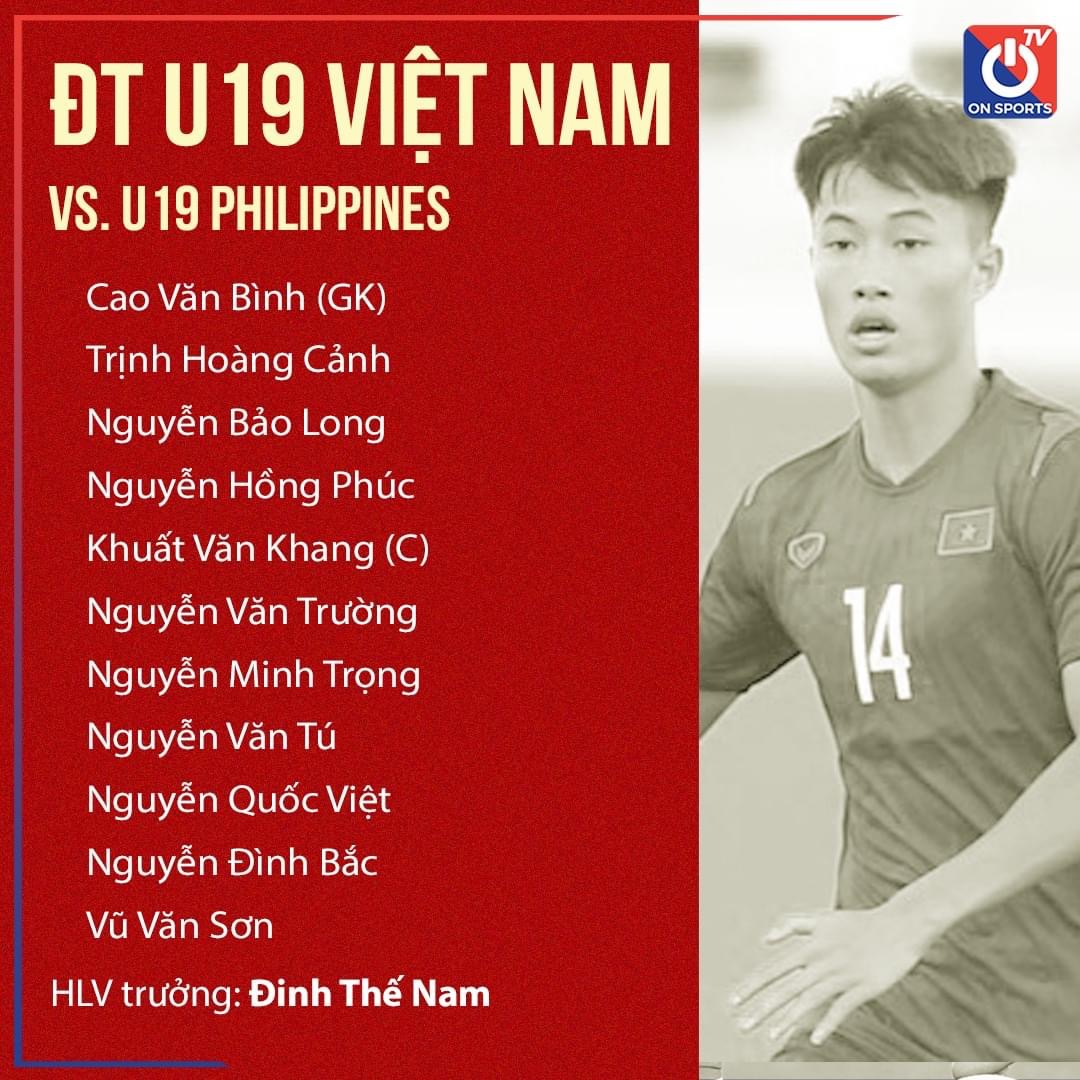 Đội hình ra sân chính thức U19 Việt Nam vs U19 Philippines, 15h ngày 4/7 (cập nhật) - Ảnh 1