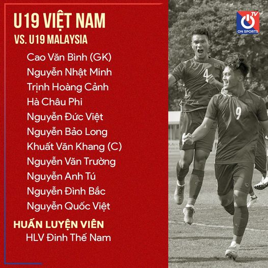 Đội hình ra sân chính thức U19 Việt Nam vs U19 Malaysia, 15h30 ngày 13/7 (cập nhật) - Ảnh 1