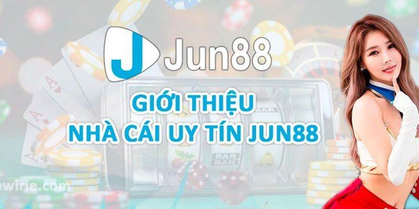 Giới thiệu Jun88 - Nhà cái cá cược trực tuyến hàng đầu tại Châu Á - Ảnh 1