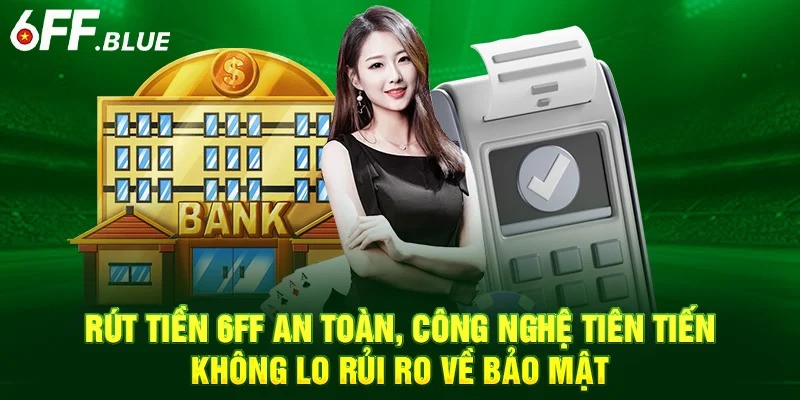 Đánh Giá Chi Tiết Nhà Cái 6FF - Nền Tảng Cá Cược Đẳng Cấp Tại Việt Nam - Ảnh 4
