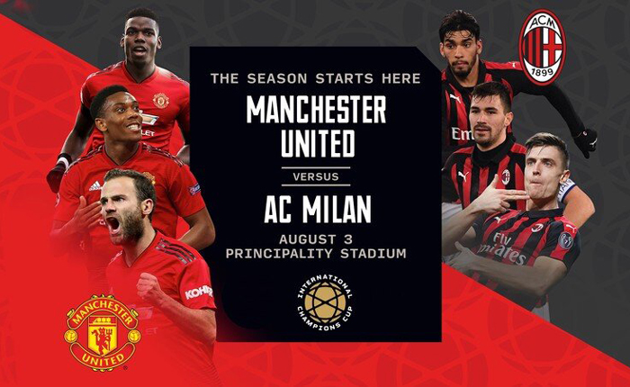MU vs AC Milan (23h30 ngày 3/8): Quỷ đỏ vô địch ICC Cup 2019?