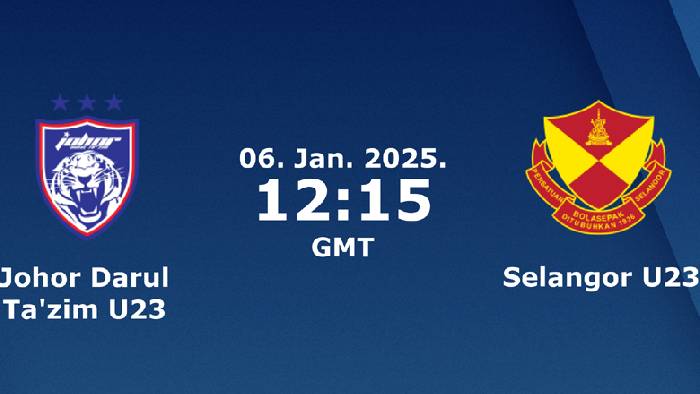 Nhận định, soi kèo U23 Johor vs U23 Selangor, 19h15 ngày 6/1: Đối thủ kỵ giơ