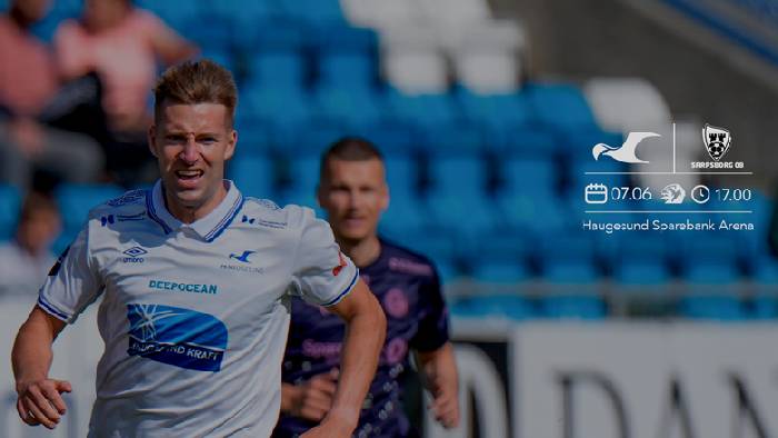 Nhận định, soi kèo Haugesund vs Sarpsborg 08, 22h00 ngày 7/7: Đối thủ yêu thích