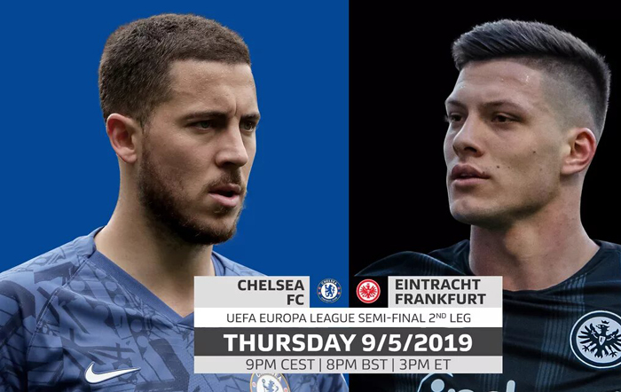 Chelsea vs Eintracht Frankfurt (2h 10/5): Những thông tin không thể bỏ qua