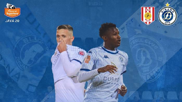 Nhận định, soi kèo Bylis vs Dinamo City, 19h30 ngày 10/1: Chia điểm?