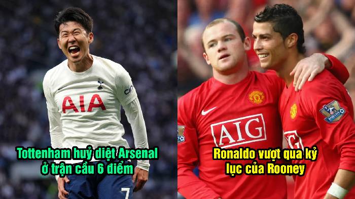 Tin sáng 13/5: Arsenal 'đại bại' trước Tottenham; Ronaldo vượt qua kỷ lục của Rooney