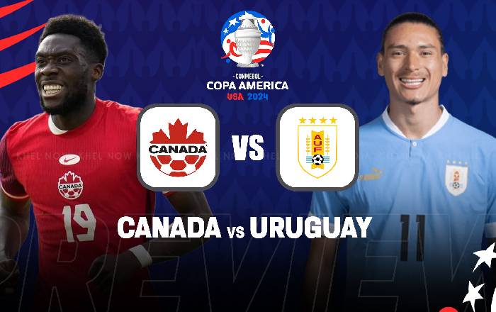 Nhận định, soi kèo Canada vs Uruguay, 7h00 ngày 14/7: Kiếm tìm danh dự