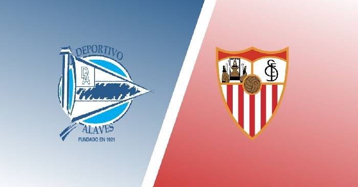 Phân tích kèo hiệp 1 Alaves vs Sevilla, 3h ngày 18/1