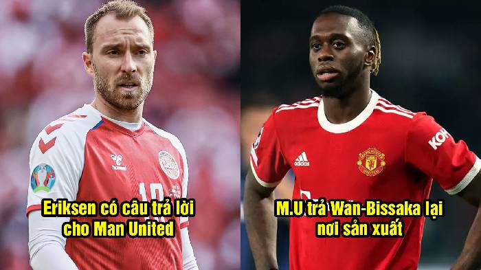 Tin Man United 17/5: Trả Wan-Bissaka lại nơi sản xuất; Nhận tin buồn từ sao Dortmund