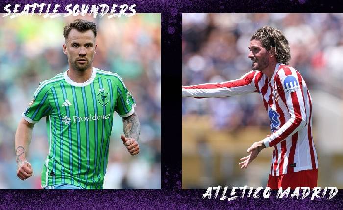 Link xem trực tiếp Seattle Sounders vs Atletico Madrid hôm nay, 05h00 ngày 20/6
