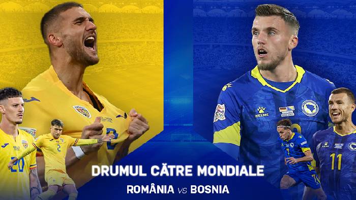 Kèo vàng bóng đá Romania vs Bosnia, 02h45 ngày 22/3: Chủ nhà thắng thế