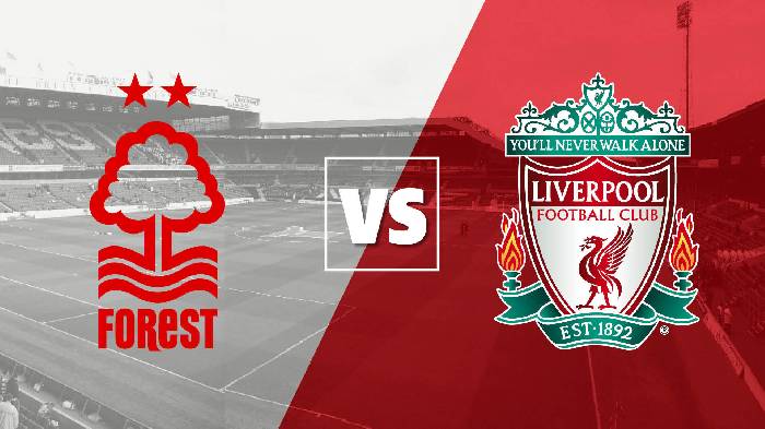 Soi kèo chẵn/ lẻ Nottingham Forest vs Liverpool, 18h30 ngày 22/10