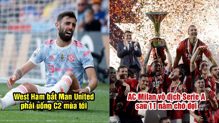 Bản tin sáng 23/5: Man United lập hàng loạt kỷ lục buồn; Milan vô địch Serie A sau 11 năm