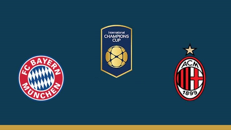 Nhận định Bayern Munich vs AC Milan, 08h00 24/7 (ICC 2019)