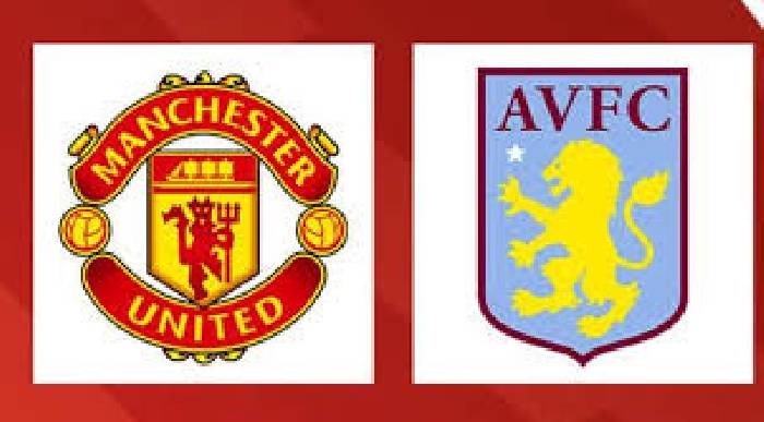 Link xem trực tiếp MU vs Aston Villa, 16h45 ngày 23/7
