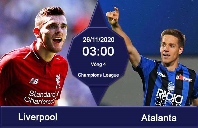 Nhận định Liverpool vs Atalanta, 3h00 ngày 26/11