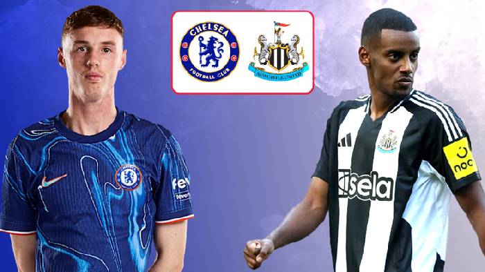 Chuyên gia dự đoán Chelsea vs Newcastle, 21h00 ngày 27/10