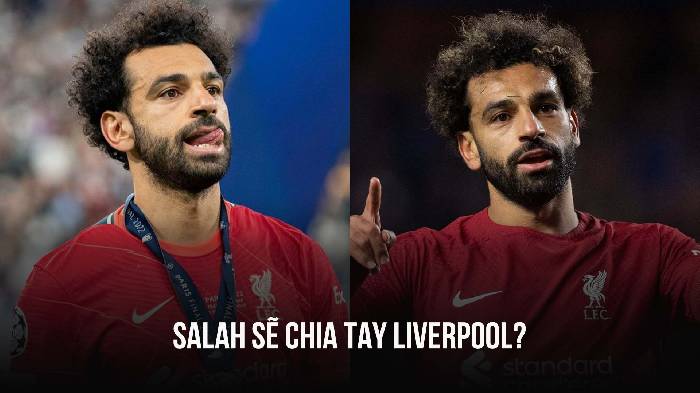 Liverpool sẽ mất Salah vì tình thế không thể cứu vãn?