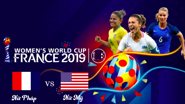 Nhận định Nữ Pháp vs Nữ Mỹ, 21h30 28/6 (World Cup Nữ 2019)