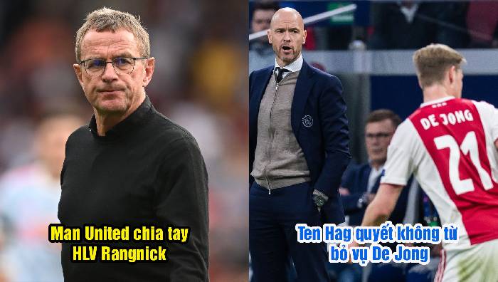 Tin Man United 30/5: Rangnick chia tay Quỷ Đỏ; Ten Hag không từ bỏ De Jong