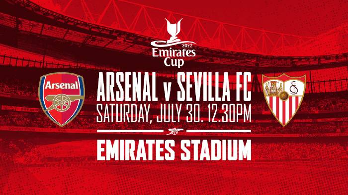 Link xem trực tiếp Arsenal vs Sevilla, 18h30 ngày 30/7