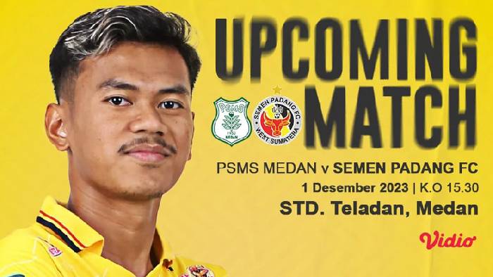 Nhận định, soi kèo PSMS Medan vs Semen Padang, 15h30 ngày 1/12