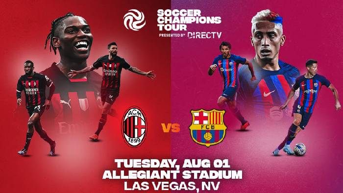 Link xem trực tiếp AC Milan vs Barcelona, 10h ngày 2/8