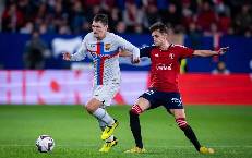 Nhận định, soi kèo Osasuna vs Barca, 02h00 ngày 4/9 Nhận định, soi kèo Osasuna vs Barca, 02h00 ngày 4/9