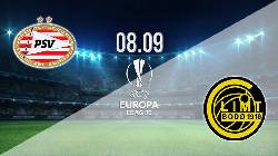 Nhận định, soi kèo PSV vs Bodo Glimt, 23h45 ngày 8/9 Nhận định, soi kèo PSV vs Bodo Glimt, 23h45 ngày 8/9