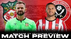 Nhận định, soi kèo Sheffield United vs Wrexham, 2h45 ngày 8/2