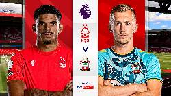 Nhận định, soi kèo Nottingham vs Southampton, 02h00 ngày 9/5 Nhận định, soi kèo Nottingham vs Southampton, 02h00 ngày 9/5