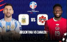 Nhận định, soi kèo Argentina vs Canada, 7h00 ngày 10/7: Bổn cũ soạn lại