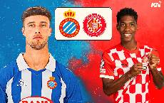 Nhận định, soi kèo Espanyol vs Girona, 03h00 ngày 11/3: Khách rơi tự do