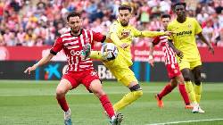 Nhận định, soi kèo Girona vs Villarreal, 3h00 ngày 15/5: Thế thời đã khác