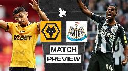 Nhận định, soi kèo Wolves vs Newcastle, 22h30 ngày 15/9: Ca khúc khải hoàn