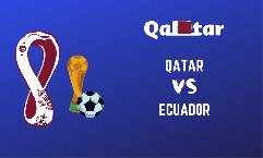 Tỷ lệ kèo nhà cái Qatar vs Ecuador mới nhất, trận mở màn World Cup 2022