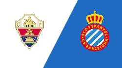 Nhận định, soi kèo Elche vs Espanyol, 20h ngày 19/2