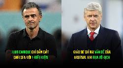 Bản tin sáng 20/4: Wenger chỉ ra vấn đề của Arsenal; Enrique ra điều kiện với Chelsea Bản tin sáng 20/4: Wenger chỉ ra vấn đề của Arsenal; Enrique ra điều kiện với Chelsea