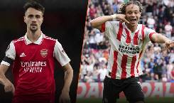Thông tin lực lượng mới nhất Arsenal vs PSV, 0h ngày 21/10 Thông tin lực lượng mới nhất Arsenal vs PSV, 0h ngày 21/10