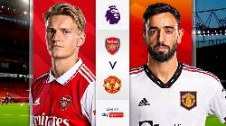 Nhận định, soi kèo Arsenal vs MU, 23h30 ngày 22/1