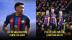 Tin Barca sáng 22/3: Sao trẻ thả thính với Barca; Giảm lương 2 trụ cột của CLB Tin Barca sáng 22/3: Sao trẻ thả thính với Barca; Giảm lương 2 trụ cột của CLB