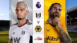 Nhận định, soi kèo Fulham vs Wolves, 3h ngày 25/2 Nhận định, soi kèo Fulham vs Wolves, 3h ngày 25/2