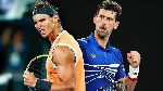 Trực tiếp Nadal vs Djokovic hôm nay trên kênh nào?