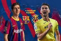 Nhận định, soi kèo Barcelona vs Villarreal, 0h30 ngày 28/1