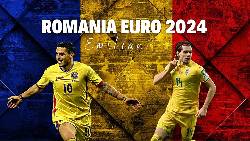 Đội hình Romania 2024: Danh sách đội tuyển Romania tham dự EURO 2024 mới nhất
